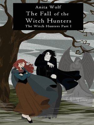 cover image of The Fall of the Witch Hunters